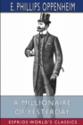 Image for A Millionaire of Yesterday (Esprios Classics)