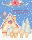 Image for The Gingerbread Family is Not Ready for Christmas : Christmas story for children