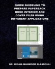 Image for Quick Guideline to Prepare Paperback Book Interior and Cover Files Using Different Applications