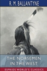 Image for The Norsemen in the West (Esprios Classics)