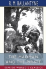 Image for The Madman and the Pirate (Esprios Classics)
