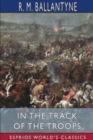 Image for In the Track of the Troops (Esprios Classics)