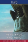 Image for Menexenus, and Meno (Esprios Classics) : Translated by Benjamin Jowett