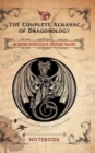 Image for The Complete Almanac of Dragonology - Notebook