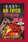 Image for Easy Air Fryer Recipes : Top 30 Air Fryer Breakfast Recipes