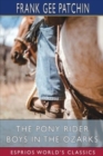 Image for The Pony Rider Boys in the Ozarks (Esprios Classics)