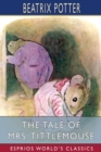 Image for The Tale of Mrs. Tittlemouse (Esprios Classics)