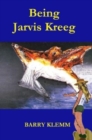 Image for Being Jarvis Kreeg