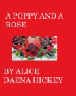 Image for A poppy and a rose