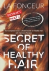 Image for Secret of Healthy Hair Extract Part 2 (Full Color Print) : Your Complete Food &amp; Lifestyle Guide for Healthy Hair