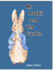 Image for Mr Rabbit and The Garden.