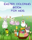 Image for Easter Coloring Book for Kids : Easter Coloring Book for Kids Ages 2-5!