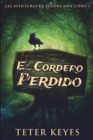 Image for El Cordero Perdido (Las Aventuras De Deidra Ann Libro 1)