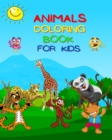 Image for Animals Coloring Book For Kids : Amazing Coloring Book for Toddlers, Preschool and Kindergarten!