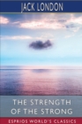 Image for The Strength of the Strong (Esprios Classics)
