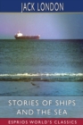 Image for Stories of Ships and the Sea (Esprios Classics) : Edited by E. Haldeman-Julius