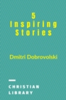 Image for 5 Inspiring Stories