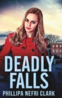 Image for Deadly Falls (Charlotte Dean Mysteries Book 2)