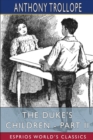 Image for The Duke&#39;s Children - Part II (Esprios Classics)