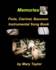 Image for Memories Flute Clarinet Bassoon Instrumental Song Book
