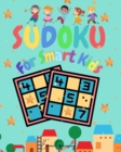 Image for Sudoku for Smart Kids : A Wonderful Collection of 100 Puzzles with Solutions for Smart Kids