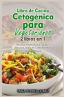 Image for Libro de Cocina Cetogenica para Vegetarianos