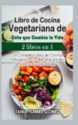 Image for Libro de Cocina Vegetariana de Ceto que Cambia la Vida