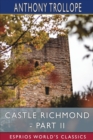 Image for Castle Richmond - Part II (Esprios Classics)