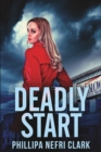 Image for Deadly Start (Charlotte Dean Mysteries Book 1)