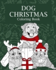 Image for Dog Christmas Coloring Book : Adults Dogs Christmas Coloring Books for Theme Xmas Holiday