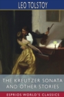 Image for The Kreutzer Sonata and Other Stories (Esprios Classics)