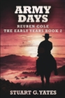 Image for Army Days (Reuben Cole - The Early Years Book 2)