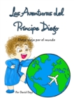 Image for Las Aventuras del principe Diego : Diego Viaja por el Mundo