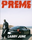 Image for Preme Magazine : Larry June
