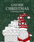 Image for Gnome Christmas Coloring Book : Adults Christmas Coloring Books for Theme Xmas Holiday, Gnomes for the Holidays