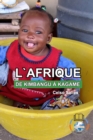Image for L&#39;AFRIQUE, DE KIMBANGU ? KAGAME - Celso Salles : Collection Afrique