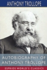 Image for Autobiography of Anthony Trollope (Esprios Classics)