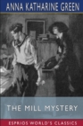 Image for The Mill Mystery (Esprios Classics)