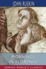 Image for Mornings in Florence (Esprios Classics)