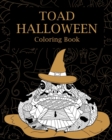 Image for Toad Halloween Coloring Book : Adults Halloween Coloring Books for Toad Lovers, Toad Patterns Zentangle