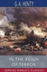 Image for In the Reign of Terror (Esprios Classics) : The Adventures of a Westminster Boy