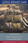Image for Captain Brassbound&#39;s Conversion (Esprios Classics)