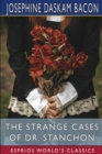 Image for The Strange Cases of Dr. Stanchon (Esprios Classics)