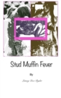 Image for Stud Muffin Fever