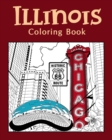 Image for Illinois Coloring Book : Coloring Books Featuring Illinois Landmark