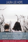 Image for Bunny Brown and His Sister Sue at Aunt Lu&#39;s City Home (Esprios Classics)