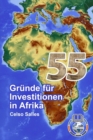 Image for 55 Gr?nde f?r Investitionen in Afrika - Celso Salles : Sammlung Afrika