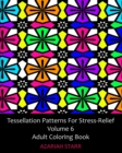 Image for Tessellation Patterns For Stress-Relief Volume 6