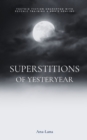 Image for Superstitions of Yesteryear