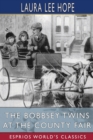 Image for The Bobbsey Twins at the County Fair (Esprios Classics)